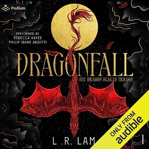 Dragonfall Audiobook By L. R. Lam cover art