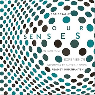 Our Senses Audiolibro Por Rob DeSalle, Patricia J. Wynne arte de portada