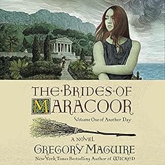 The Brides of Maracoor Audiolibro Por Gregory Maguire arte de portada