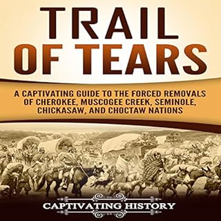 Trail of Tears Audiobook By Captivating History cover art