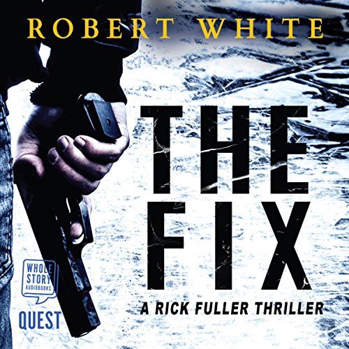 The Fix Audiolibro Por Robert White arte de portada