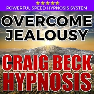 Overcome Jealousy: Craig Beck Hypnosis Audiolibro Por Craig Beck arte de portada