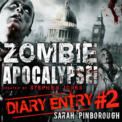 Zombie Apocalypse Diary Entry #2 cover art