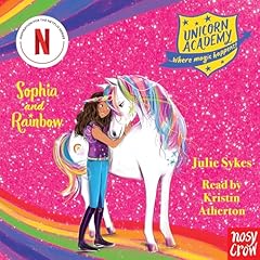 Unicorn Academy: Sophia and Rainbow cover art