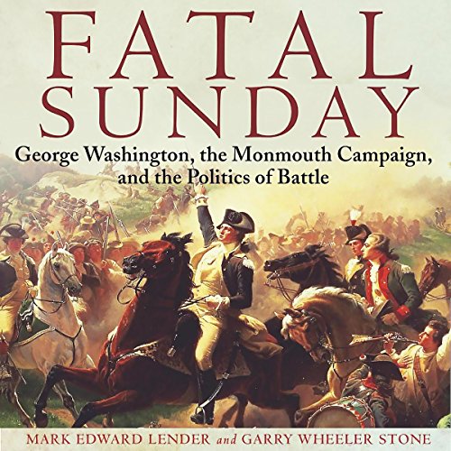 Fatal Sunday Audiolibro Por Garry Wheeler Stone PhD, Mark Edward Lender arte de portada