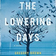 The Lowering Days cover art