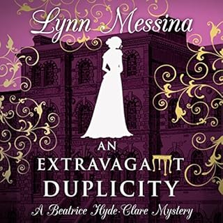 An Extravagant Duplicity Audiobook By Lynn Messina cover art