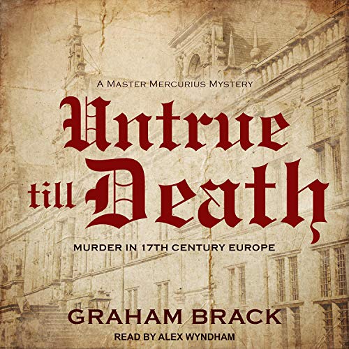 Untrue till Death Audiobook By Graham Brack cover art