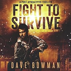 Fight to Survive Audiobook By Dave Bowman cover art