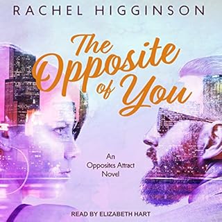 The Opposite of You Audiolibro Por Rachel Higginson arte de portada