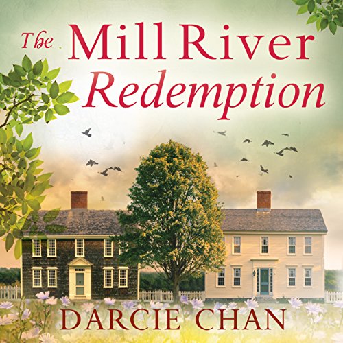 The Mill River Redemption Audiolivro Por Darcie Chan capa