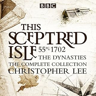 This Sceptred Isle: The Dynasties Audiolibro Por Christopher Lee arte de portada