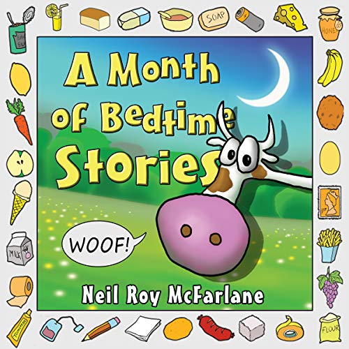 A Month of Bedtime Stories Audiobook By Neil Roy McFarlane cover art