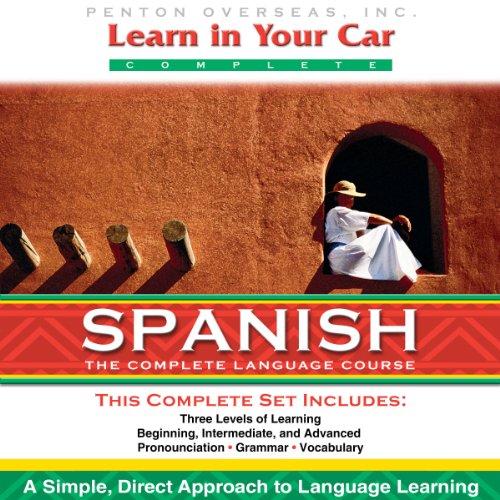 Learn in Your Car: Spanish, the Complete Language Course cover art