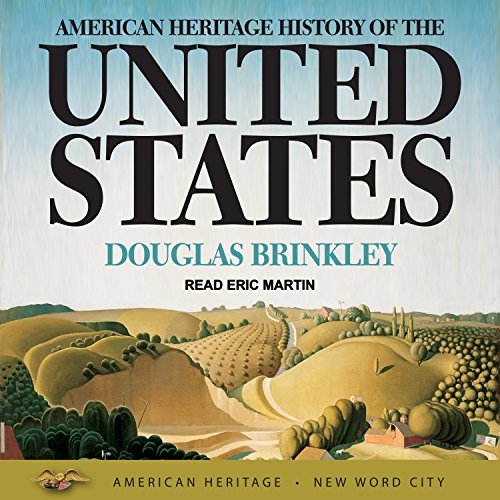 American Heritage History of the United States Audiolibro Por Douglas Brinkley arte de portada