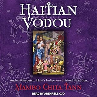 Haitian Vodou Audiobook By Mambo Chita Tann cover art