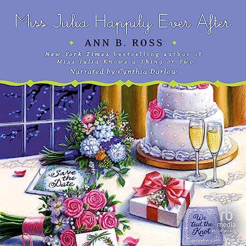 Miss Julia: Happily Ever After Audiobook By Ann B. Ross cover art