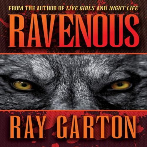 Ravenous Audiobook By Ray Garton cover art