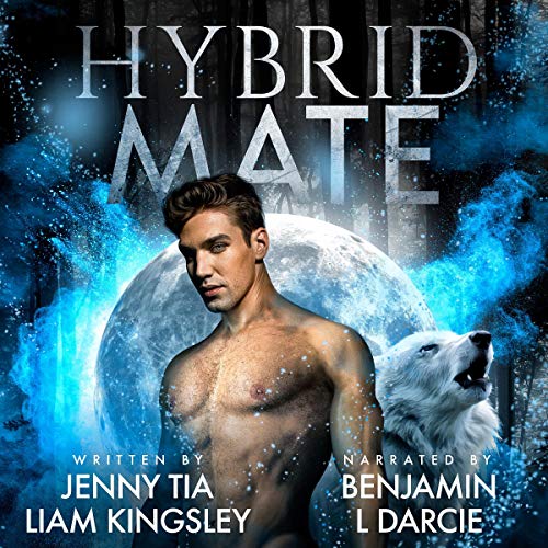 Hybrid Mate Audiobook By Liam Kingsley, Jenny Tia cover art