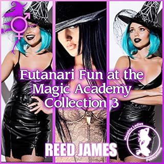 Futanari Fun at the Magic Academy Collection 3 Audiolibro Por Reed James arte de portada