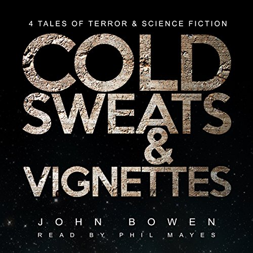 Cold Sweats and Vignettes Audiolibro Por John Bowen arte de portada