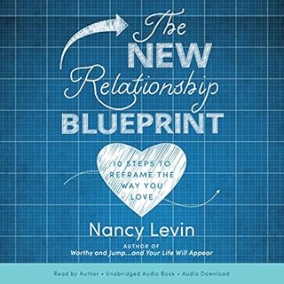 The New Relationship Blueprint Audiolibro Por Nancy Levin arte de portada