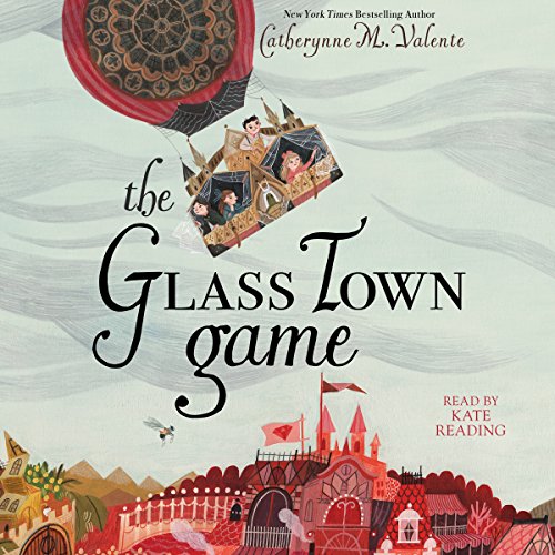 The Glass Town Game Audiobook By Catherynne M. Valente cover art