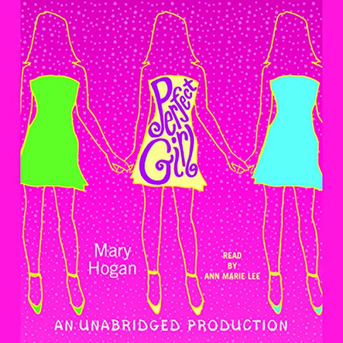 Perfect Girl Audiobook By Mary Hogan cover art