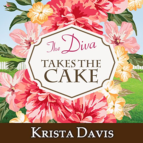 The Diva Takes the Cake Audiobook By Krista Davis cover art