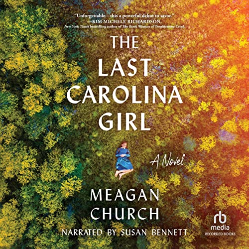 The Last Carolina Girl Audiolibro Por Meagan Church arte de portada