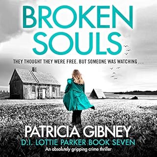 Broken Souls Audiobook By Patricia Gibney cover art