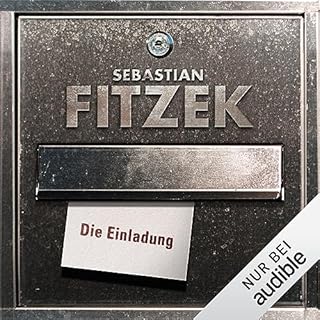 Die Einladung Audiobook By Sebastian Fitzek cover art