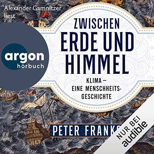 Zwischen Erde und Himmel Audiobook By Peter Frankopan cover art