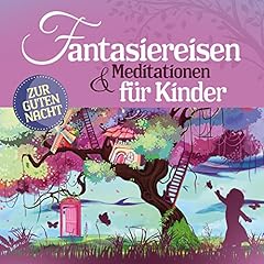 Fantasiereisen und Meditationen für Kinder Titelbild