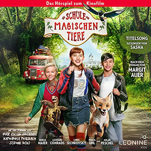 Die Schule der magischen Tiere. Das Hörspiel zum Kinofilm Titelbild