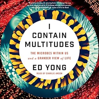 I Contain Multitudes Audiobook By Ed Yong cover art