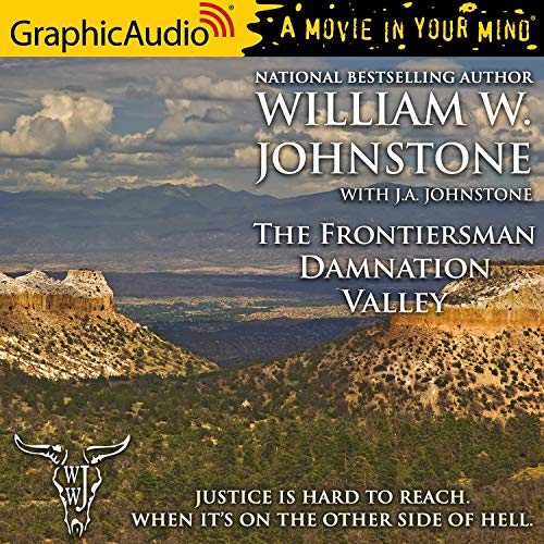 Damnation Valley [Dramatized Adaptation] Audiolivro Por William W. Johnstone capa