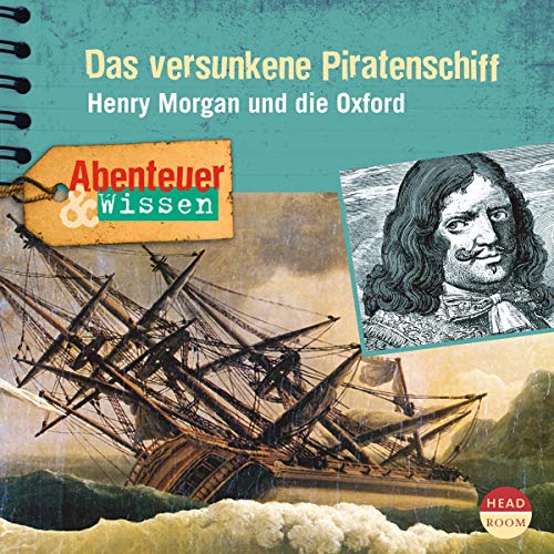 Das versunkene Piratenschiff - Henry Morgan und die Oxford cover art