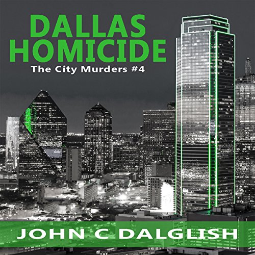 Dallas Homicide Audiolibro Por John C. Dalglish arte de portada