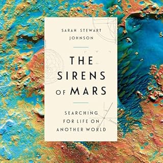 The Sirens of Mars Audiobook By Sarah Stewart Johnson cover art