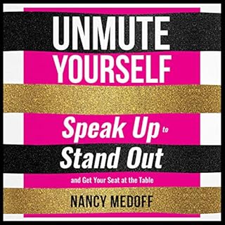 Unmute Yourself Audiolibro Por Nancy Medoff arte de portada