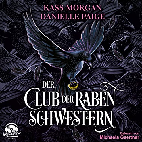 Der Club der Rabenschwestern Audiobook By Kass Morgan cover art