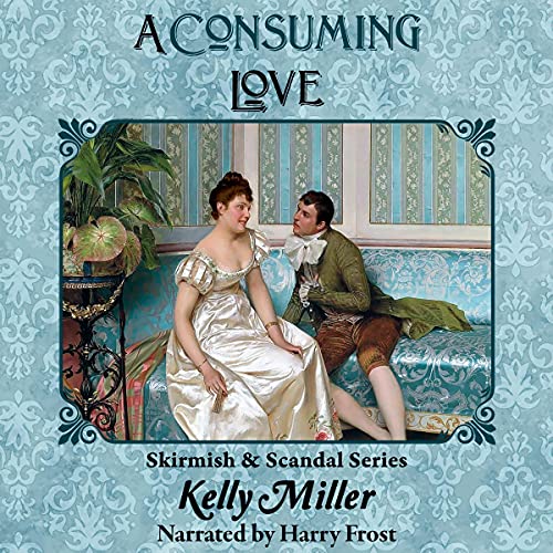 A Consuming Love: A Pride & Prejudice Variation Audiolibro Por Kelly Miller arte de portada