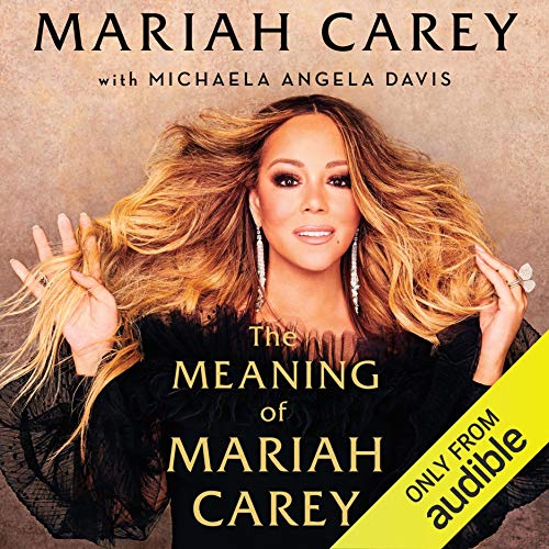 The Meaning of Mariah Carey Audiobook By Mariah Carey cover art