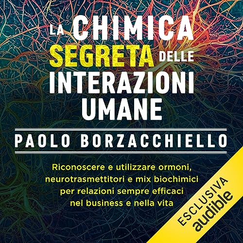 La chimica segreta delle interazioni umane cover art