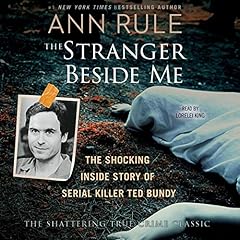 The Stranger Beside Me Audiobook By Ann Rule cover art