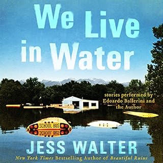 We Live in Water Audiolibro Por Jess Walter arte de portada