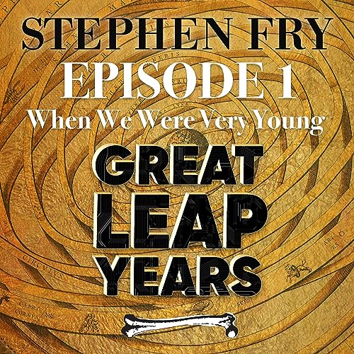 S1 EP1 - Great Leap Years - When We Were Very Young