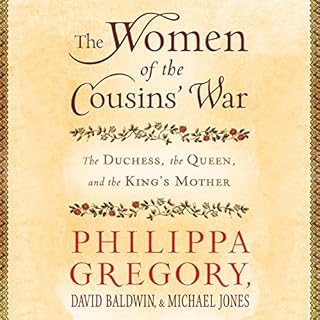 The Women of the Cousins' War Audiolibro Por Philippa Gregory, David Baldwin, Michael Jones arte de portada