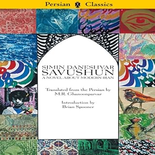 Savushun: A Novel About Modern Iran Audiolibro Por Simin Daneshvar, Brian Spooner - introduction, M.R. Ghanoonparvar - transl